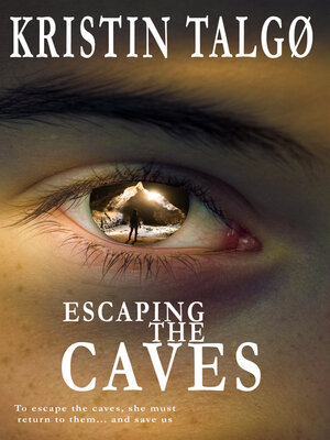 cover image of Escaping the Caves